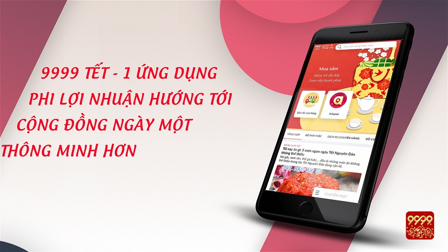 Ứng dụng miễn phí giúp người dân khai thác thông tin miễn phí mang tên “9999 Tết” của Công ty Cổ phần Tiến bộ Quốc tế (AIC) đã lọt Top đầu các ứng dụng được yêu thích nhất trên IOS và Android. 