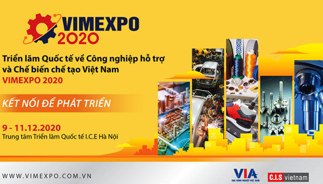 Sắp diễn ra Triển lãm quốc tế về công nghiệp hỗ trợ và chế biến chế tạo Việt Nam - VIMEXPO 2020 - Ảnh 1