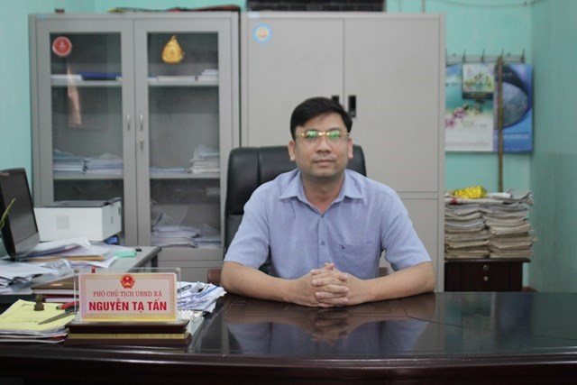 ông Nguyễn Tạ Tấn - Phó Chủ tịch UBND xã Ba Trại