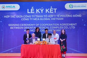Tổ hợp y tế Phương Đông và MCA Global Vietnam hợp tác phát triển Trung tâm Ung bướu Công nghệ cao