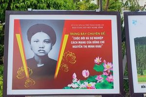 Nghệ An: Trưng bày chuyên đề “Cuộc đời và sự nghiệp cách mạng của đồng chí Nguyễn Thị Minh Khai”