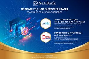 SeAbank vinh dự nhận giải thưởng chuyển đổi số Việt Nam và "Top 30 công ty ứng dụng công nghệ tốt nhất Châu Á 2020"