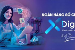 KienlongBank ra mắt Ngân hàng số X-Digi: Cách mạng hóa hành trình dịch vụ khách hàng