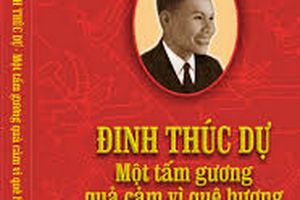 Đinh Thúc Dự - người cộng sản ưu tú, Bí thư Chi bộ đầu tiên của quê hương Xuân Thành