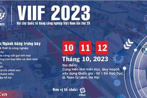 Hội chợ Quốc tế Hàng Công nghiệp Việt Nam lần thứ 29 sẽ diễn ra trong tháng 10