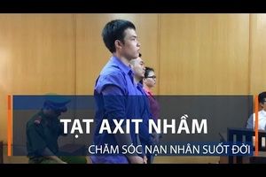 Tạt axit nhầm, chăm sóc nạn nhân suốt đời