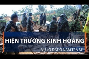 Hiện trường kinh hoàng vụ lở đất ở Nam Trà My
