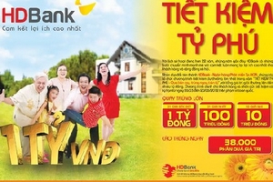 HDBank triển khai chương trình “Tiết kiệm tỷ phú”