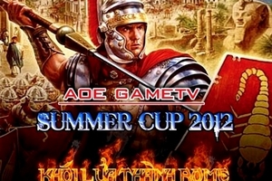 AOE GameTV Summer Cup: Khói lửa thành Rome