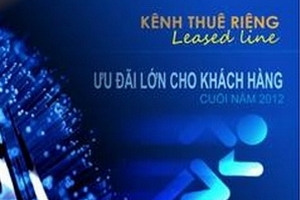 VTN ưu đãi cho khách hàng sử dụng kênh thuê riêng