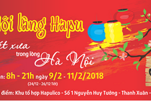 "Hội làng Hapu – Nét Xưa trong lòng Hà Nội" sẽ tổ chức vào cuối tuần