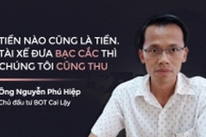 Những phát ngôn đáng chú ý về vụ BOT Cai Lậy
