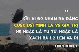 Đời bạn có thể mất tất cả, nhưng nếu vẫn còn tiền trong ví và đủ sức để đi, đừng ngồi lại!