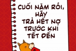 Cuối năm rồi, hãy trả hết nợ trước khi Tết đến
